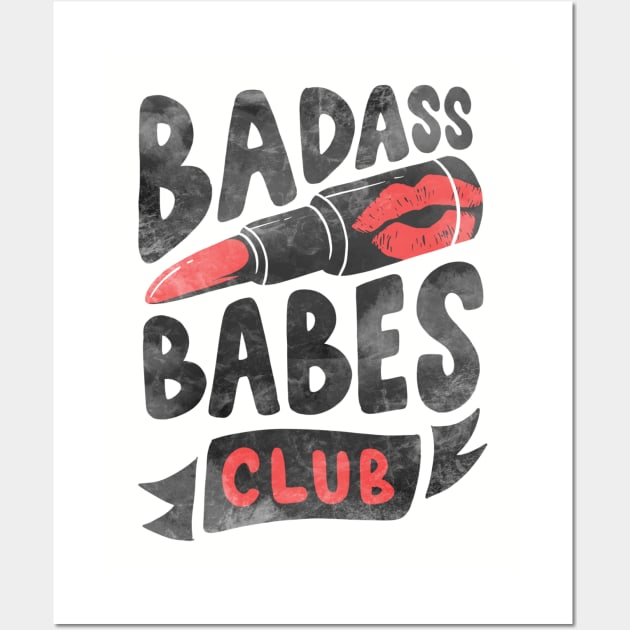 Badass babes club Wall Art by diardo